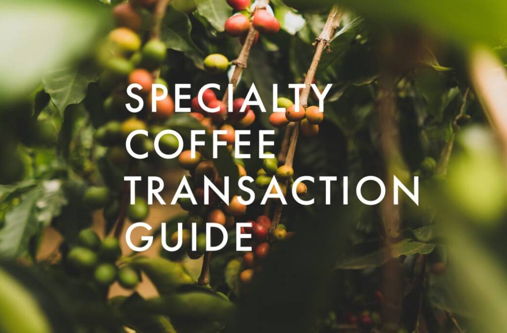 Tracking Coffee Prices With The Specialty Coffee Transaction Guide